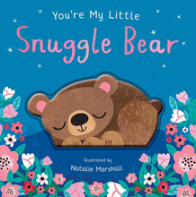 Load image into Gallery viewer, You're My Little Snuggle Bear