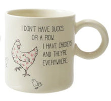 Load image into Gallery viewer, Chicken Mug W/ Saying
