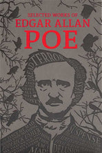 Load image into Gallery viewer, Selected Works of Edgar Allan Poe by Edgar Allan Poe
