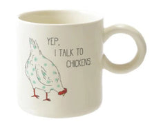 Load image into Gallery viewer, Chicken Mug W/ Saying
