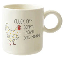 Load image into Gallery viewer, Chicken Mug W/ Saying
