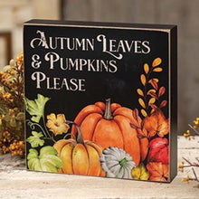 Load image into Gallery viewer, Autumn Leaves &amp; Pumpkins Please Box Sign
