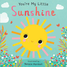 Load image into Gallery viewer, You&#39;re My Little Sunshine by
